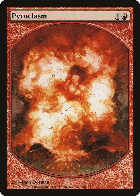 Pyroclasm, carta Magic di tipo Sorcery illustrata da Dave Dorman
