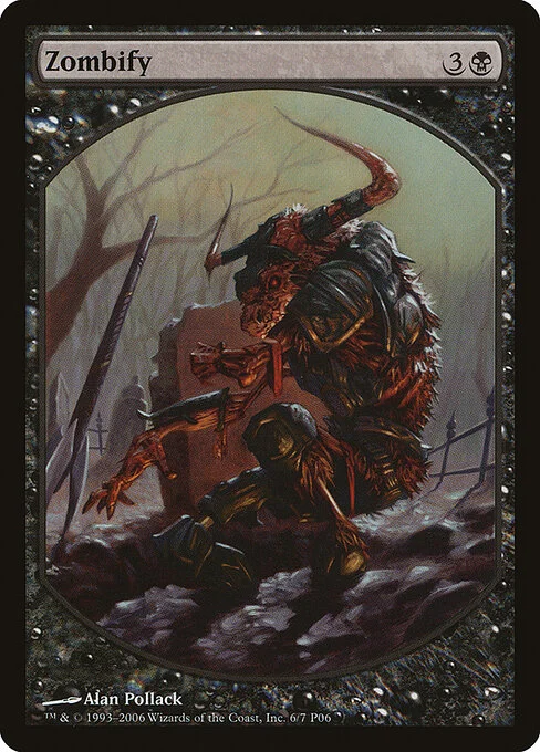 Zombify, carta Magic di tipo Sorcery illustrata da Alan Pollack