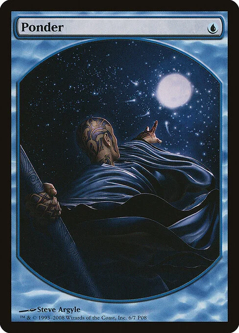 Ponder, carta Magic di tipo Sorcery illustrata da Steve Argyle