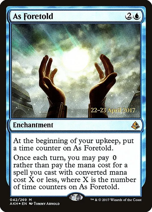 As Foretold, carta Magic di tipo Enchantment illustrata da Tommy Arnold