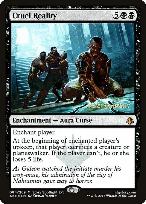 Cruel Reality, carta Magic di tipo Enchantment — Aura Curse illustrata da Kieran Yanner