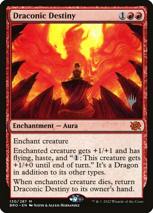Draconic Destiny, carta Magic di tipo Enchantment — Aura illustrata da Justin Hernandez & Alexis Hernandez