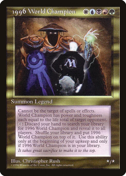 1996 World Champion, carta Magic di tipo Summon Legend illustrata da Christopher Rush