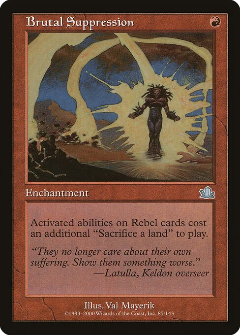 Brutal Suppression, carta Magic di tipo Enchantment illustrata da Val Mayerik
