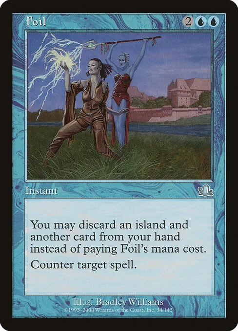 Foil, carta Magic di tipo Instant illustrata da Bradley Williams