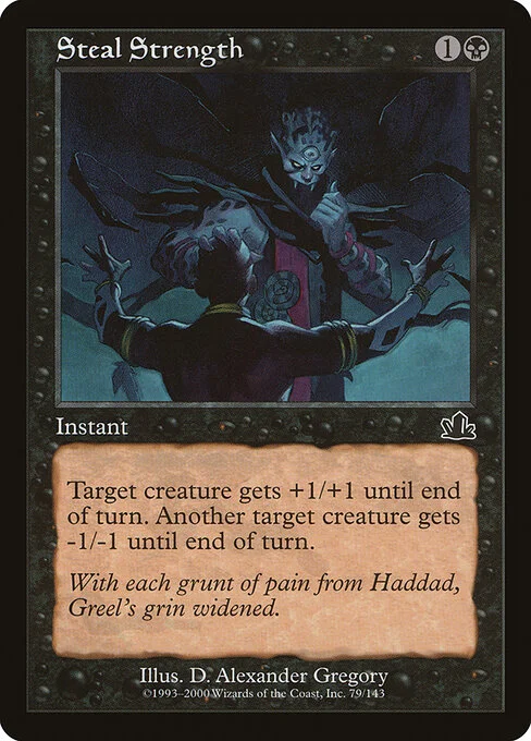 Steal Strength, carta Magic di tipo Instant illustrata da D. Alexander Gregory