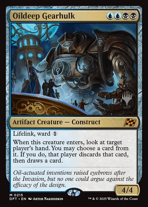 Oildeep Gearhulk, carta Magic di tipo Artifact Creature — Construct illustrata da Artur Nakhodkin