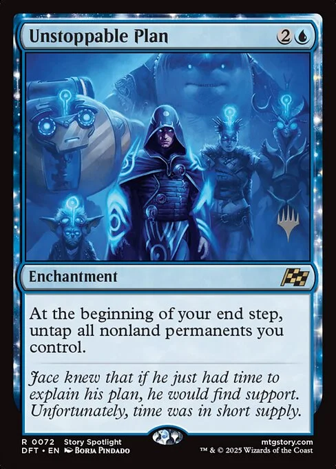 Unstoppable Plan, carta Magic di tipo Enchantment illustrata da Borja Pindado