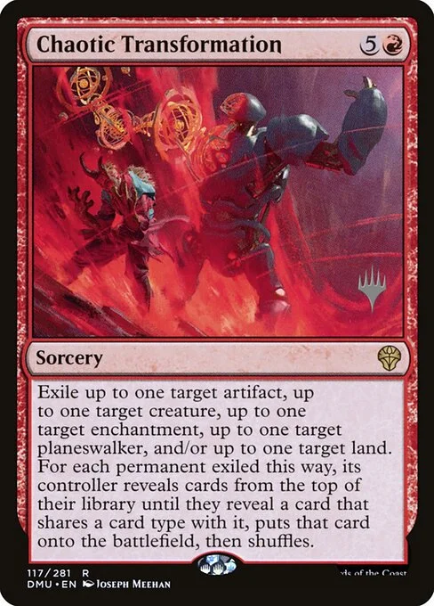 Chaotic Transformation, carta Magic di tipo Sorcery illustrata da Joseph Meehan