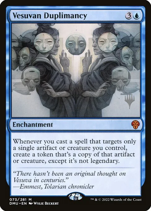 Vesuvan Duplimancy, carta Magic di tipo Enchantment illustrata da Wylie Beckert