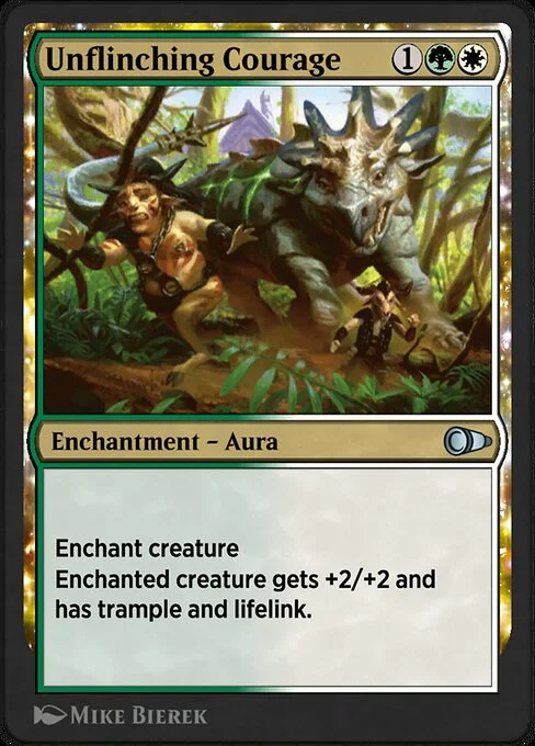 Unflinching Courage, carta Magic di tipo Enchantment — Aura illustrata da Mike Bierek