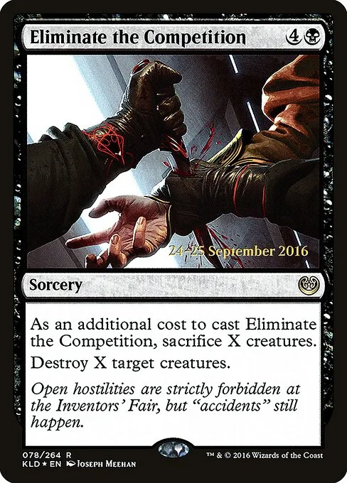 Eliminate the Competition, carta Magic di tipo Sorcery illustrata da Joseph Meehan