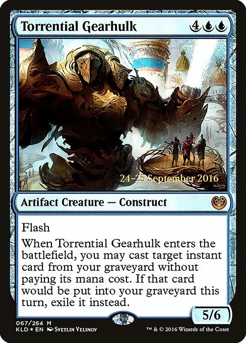 Torrential Gearhulk, carta Magic di tipo Artifact Creature — Construct illustrata da Svetlin Velinov