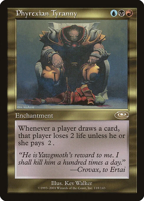 Phyrexian Tyranny, carta Magic di tipo Enchantment illustrata da Kev Walker