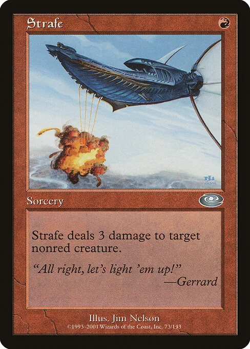 Strafe, carta Magic di tipo Sorcery illustrata da Jim Nelson
