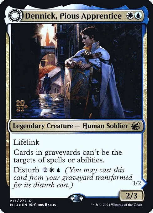 Dennick, Pious Apprentice // Dennick, Pious Apparition, carta Magic di tipo Legendary Creature — Human Soldier // Legendary Creature — Spirit Soldier illustrata da Chris Rallis
