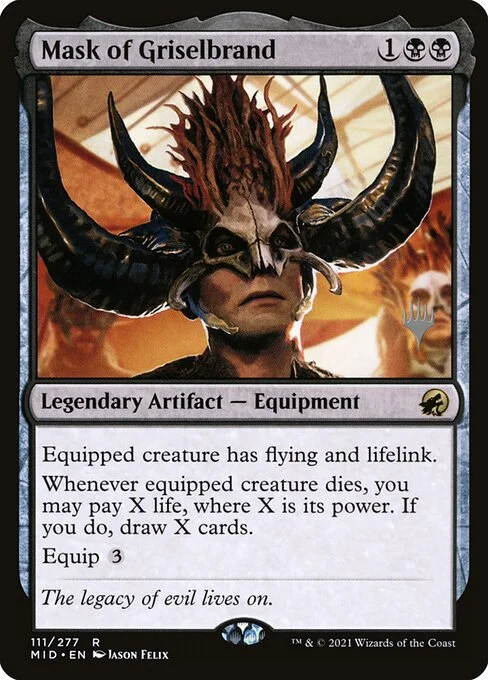 Mask of Griselbrand, carta Magic di tipo Legendary Artifact — Equipment illustrata da Jason Felix