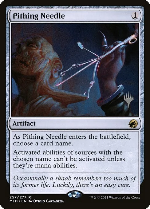 Pithing Needle, carta Magic di tipo Artifact illustrata da Ovidio Cartagena