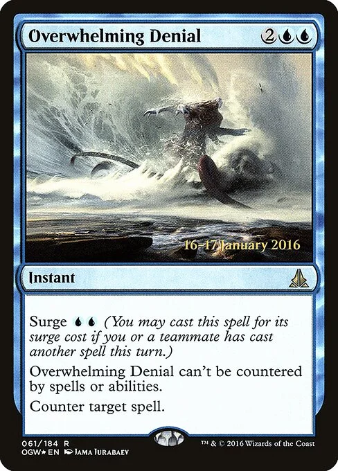 Overwhelming Denial, carta Magic di tipo Instant illustrata da Jama Jurabaev