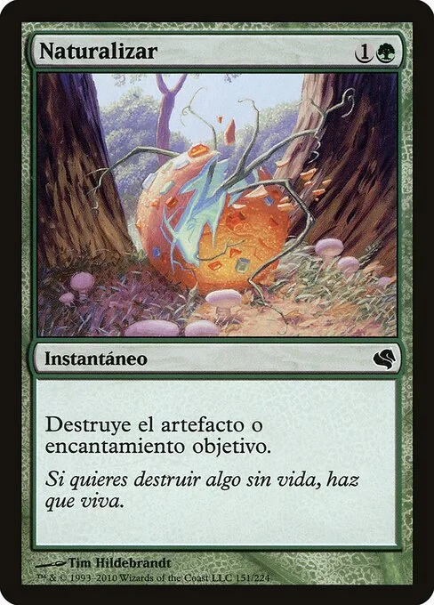 Naturalize, carta Magic di tipo Instant illustrata da Tim Hildebrandt