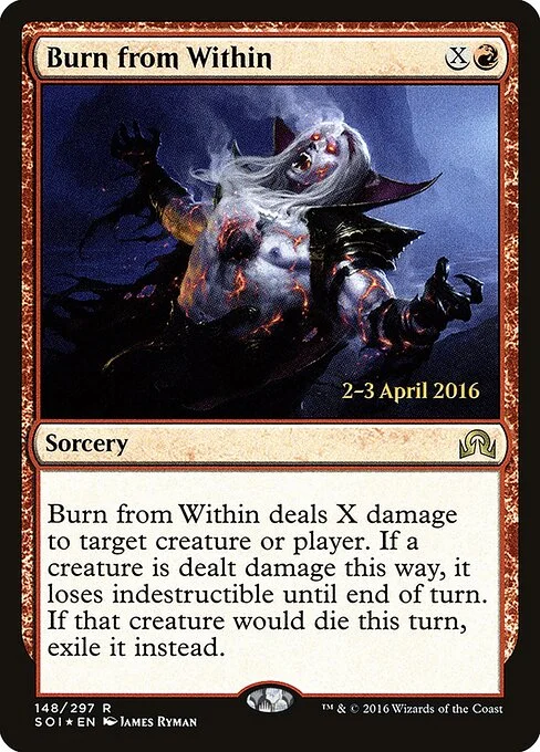 Burn from Within, carta Magic di tipo Sorcery illustrata da James Ryman