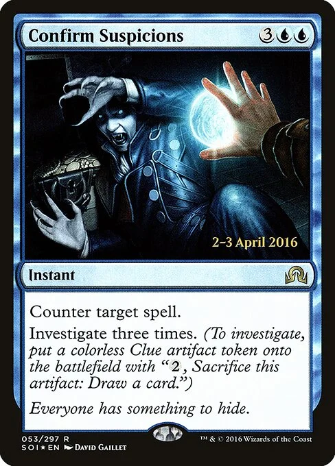 Confirm Suspicions, carta Magic di tipo Instant illustrata da David Gaillet