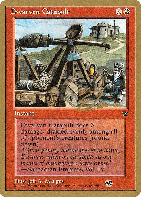 Dwarven Catapult, carta Magic di tipo Instant illustrata da Jeff A. Menges