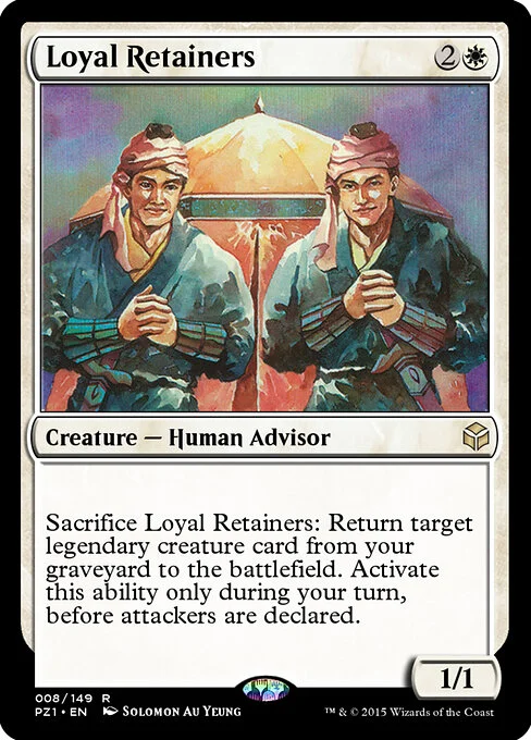 Loyal Retainers, carta Magic di tipo Creature — Human Advisor illustrata da Solomon Au Yeung
