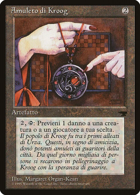 Amulet of Kroog, carta Magic di tipo Artifact illustrata da Margaret Organ-Kean