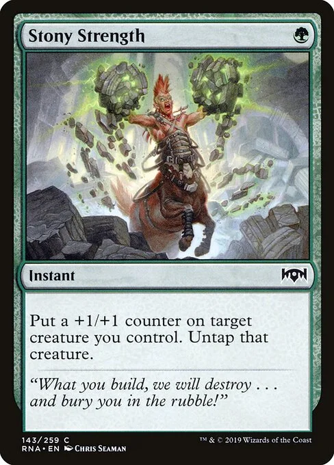 Stony Strength, carta Magic di tipo Instant illustrata da Chris Seaman