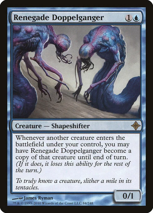 Renegade Doppelganger, carta Magic di tipo Creature — Shapeshifter illustrata da James Ryman