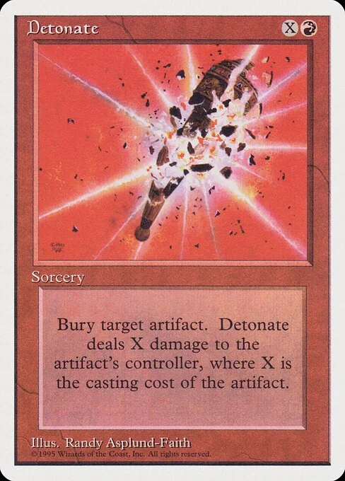 Detonate, carta Magic di tipo Sorcery illustrata da Randy Asplund-Faith