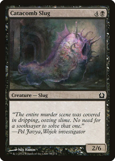 Catacomb Slug, carta Magic di tipo Creature — Slug illustrata da Nils Hamm