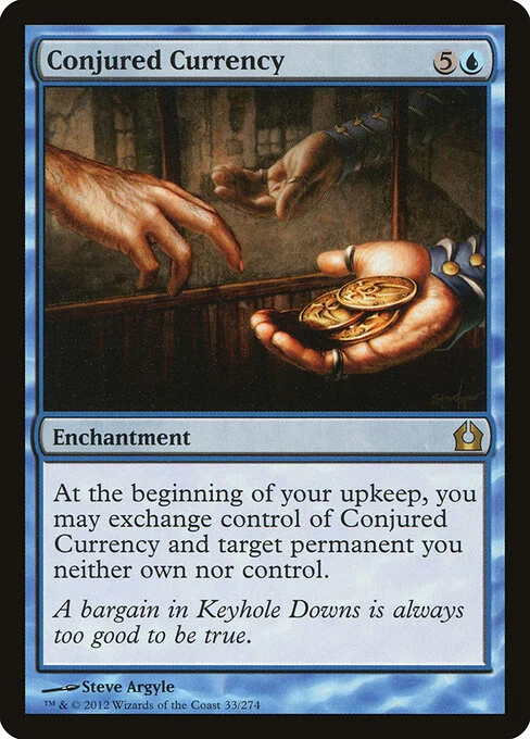 Conjured Currency, carta Magic di tipo Enchantment illustrata da Steve Argyle