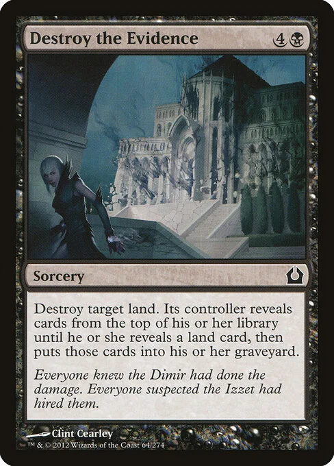 Destroy the Evidence, carta Magic di tipo Sorcery illustrata da Clint Cearley