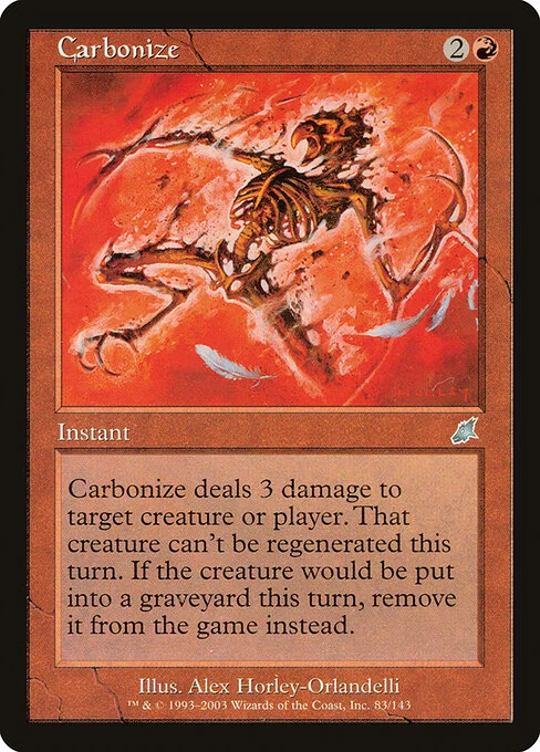 Carbonize, carta Magic di tipo Instant illustrata da Alex Horley-Orlandelli