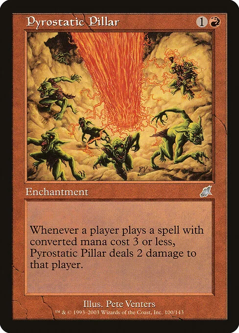 Pyrostatic Pillar, carta Magic di tipo Enchantment illustrata da Pete Venters