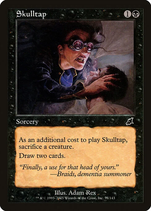 Skulltap, carta Magic di tipo Sorcery illustrata da Adam Rex