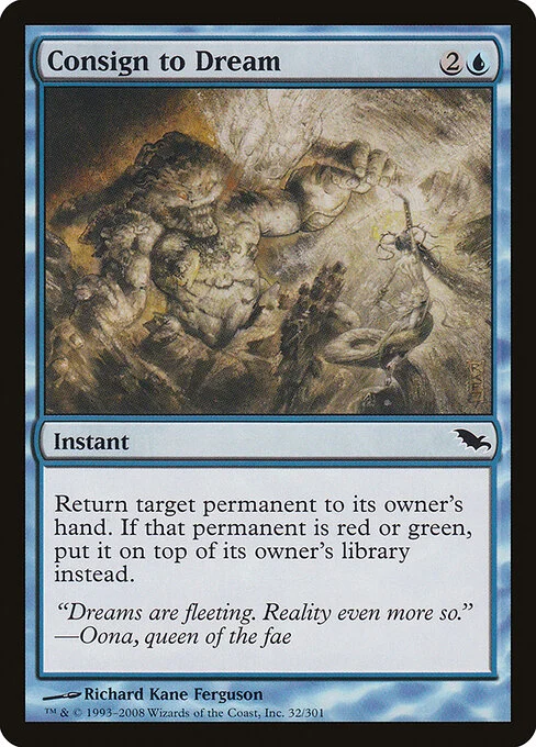 Consign to Dream, carta Magic di tipo Instant illustrata da Richard Kane Ferguson