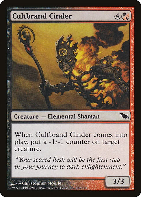 Cultbrand Cinder, carta Magic di tipo Creature — Elemental Shaman illustrata da Christopher Moeller