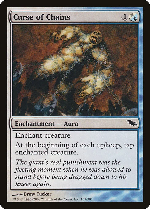 Curse of Chains, carta Magic di tipo Enchantment — Aura illustrata da Drew Tucker