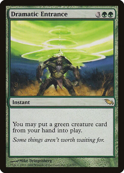 Dramatic Entrance, carta Magic di tipo Instant illustrata da Mike Dringenberg