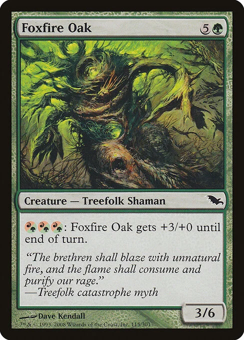 Foxfire Oak, carta Magic di tipo Creature — Treefolk Shaman illustrata da Dave Kendall