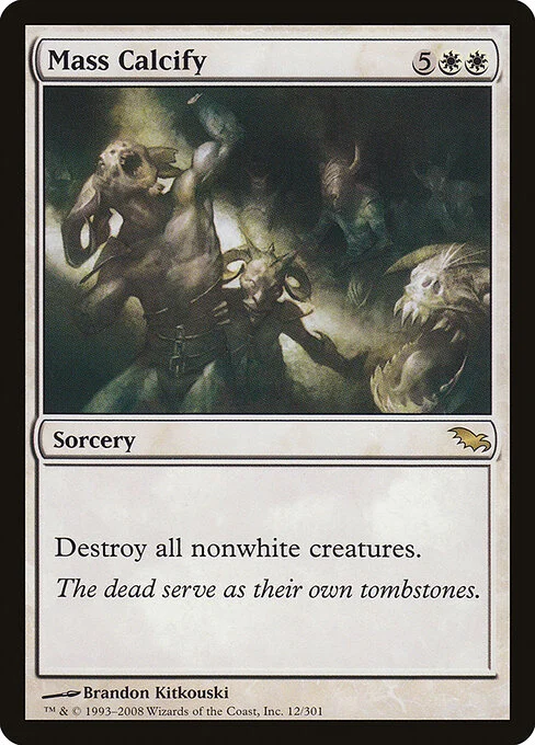 Mass Calcify, carta Magic di tipo Sorcery illustrata da Brandon Kitkouski