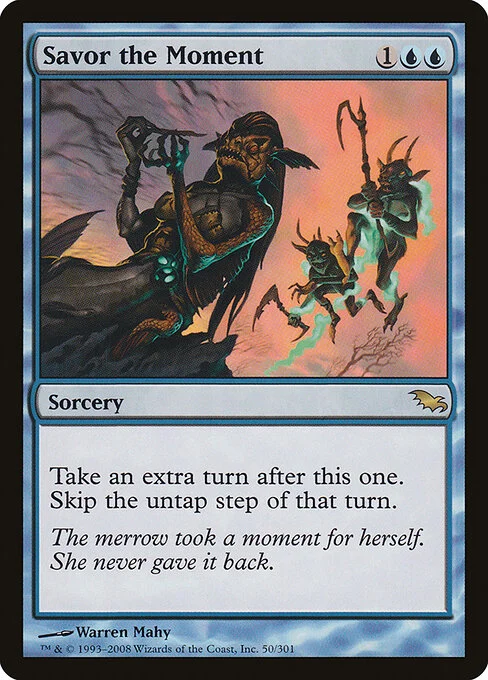 Savor the Moment, carta Magic di tipo Sorcery illustrata da Warren Mahy