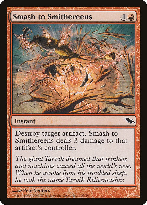 Smash to Smithereens, carta Magic di tipo Instant illustrata da Pete Venters