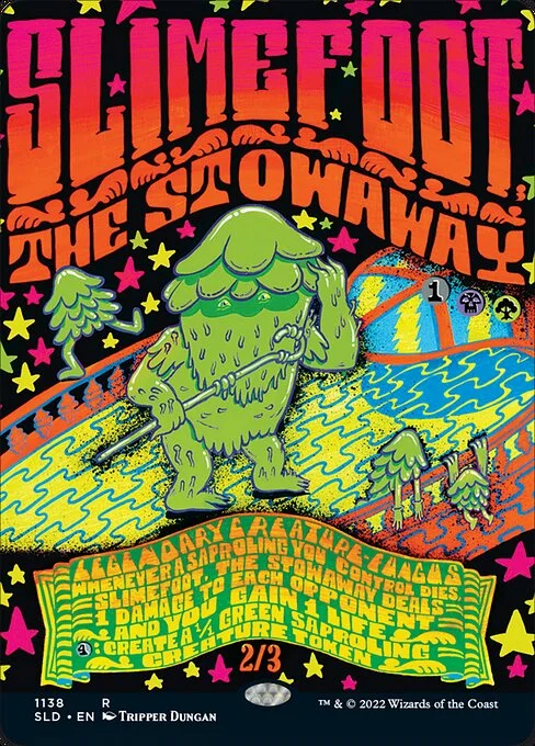 Slimefoot, the Stowaway, carta Magic di tipo Legendary Creature — Fungus illustrata da Tripper Dungan