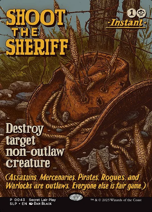 Shoot the Sheriff, carta Magic di tipo Instant illustrata da Dan Black