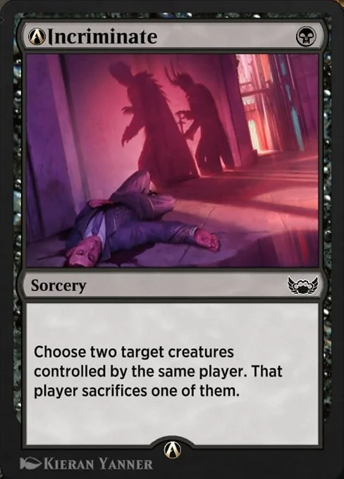 A-Incriminate, carta Magic di tipo Sorcery illustrata da Kieran Yanner