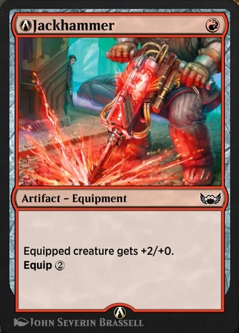 A-Jackhammer, carta Magic di tipo Artifact — Equipment illustrata da John Severin Brassell